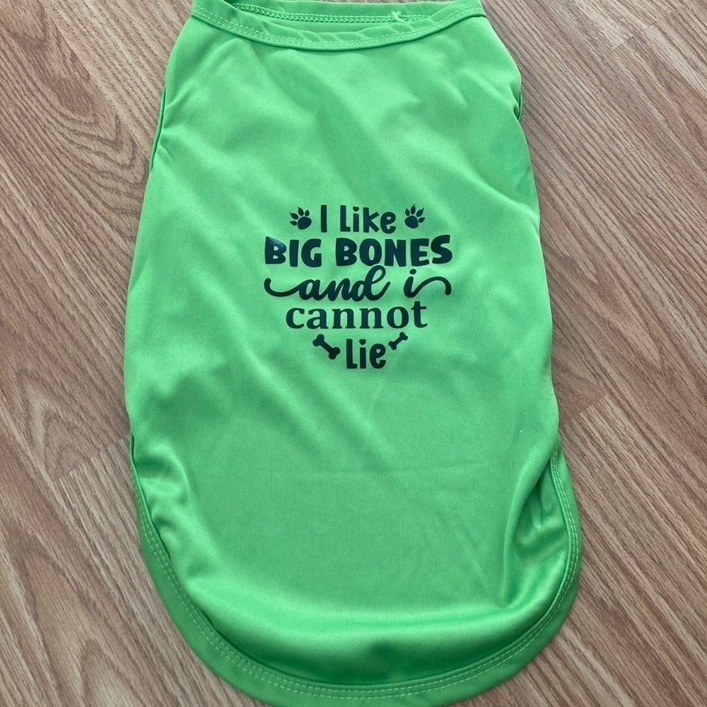 Price drop … NWOT Lightweight Material Dog (Puppy) Shirt with Saying